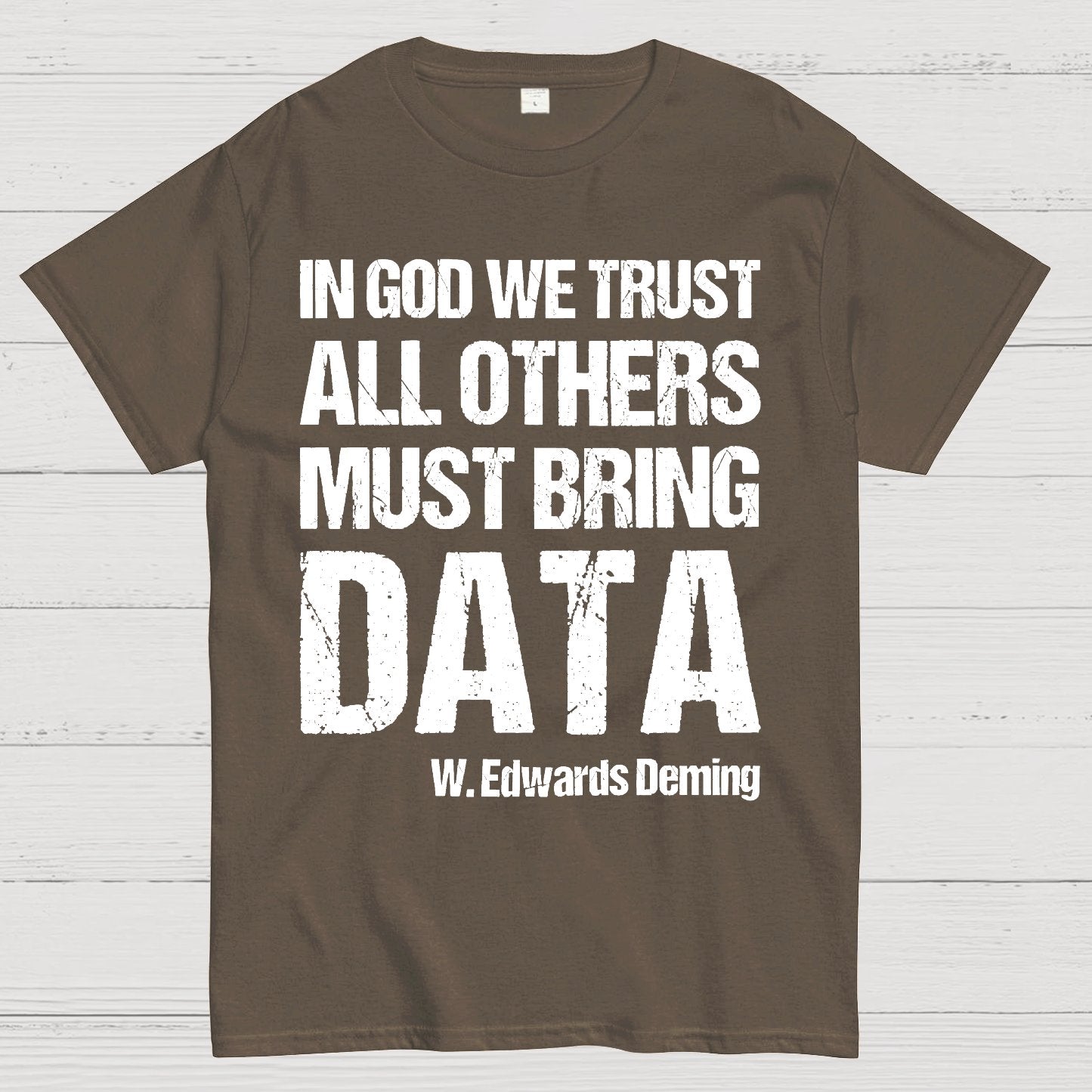 In God We Trust All Others Must Bring Data Essential Geek T-Shirt