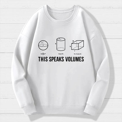 This Speaks Volumes Geometry Geek Cotton Sweatshirt