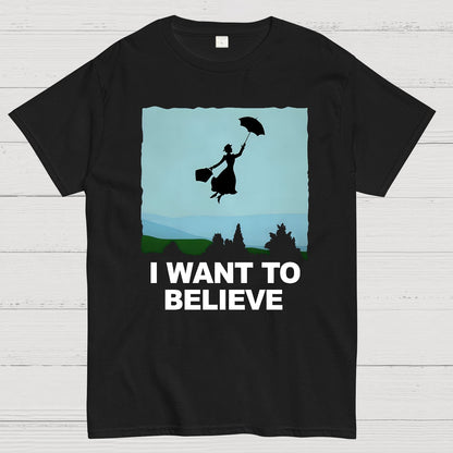 I Want To Believe Perfect Nanny Geek T-Shirt