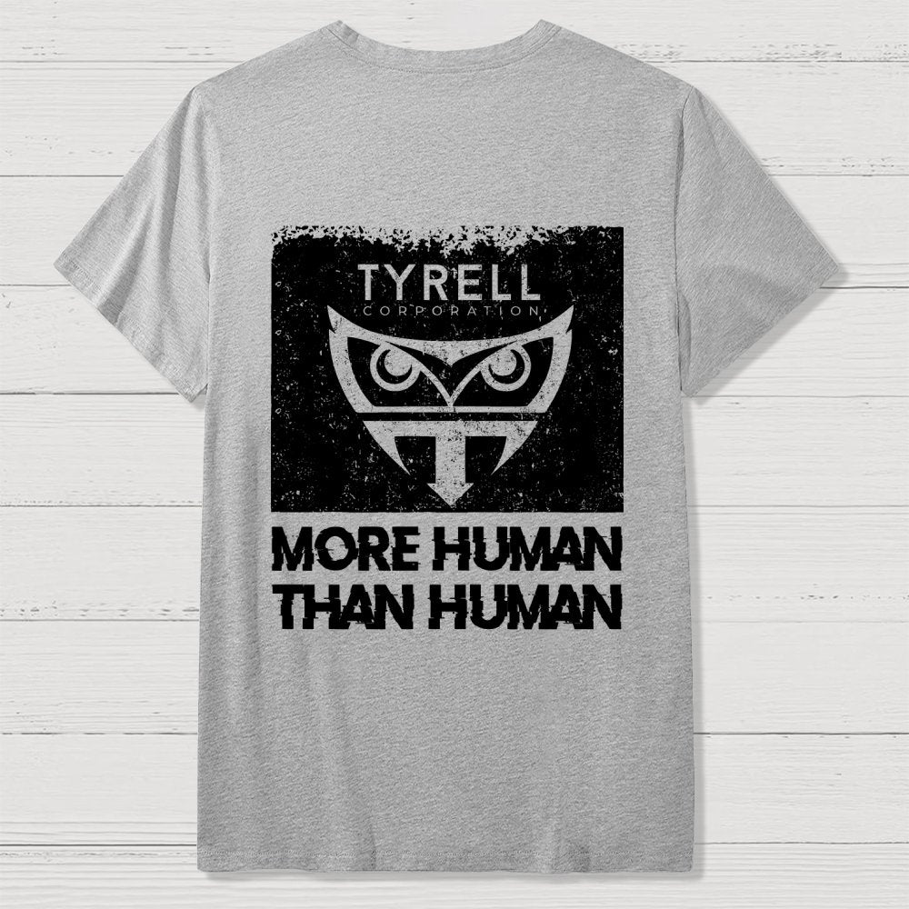 More Human Than Human Front And Back Printing Geek T-Shirt
