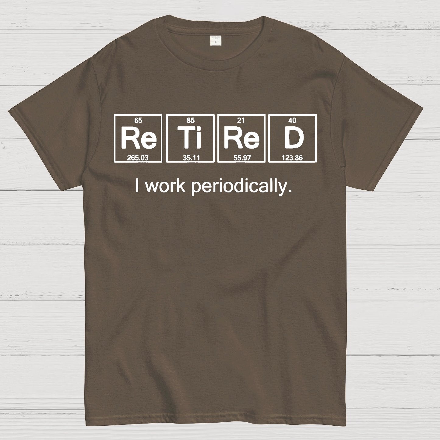 Retired I Work Periodically Geek T-Shirt