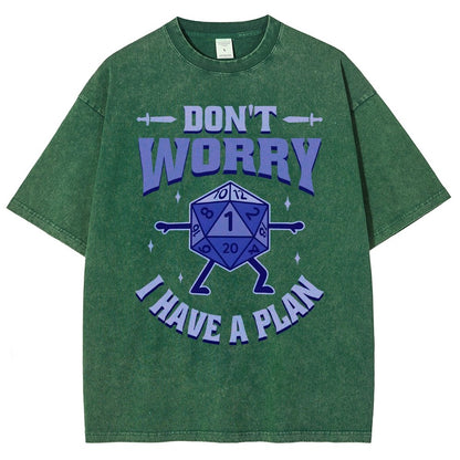 Don't Worry I Have A Plan Vintage Distressed T-shirt