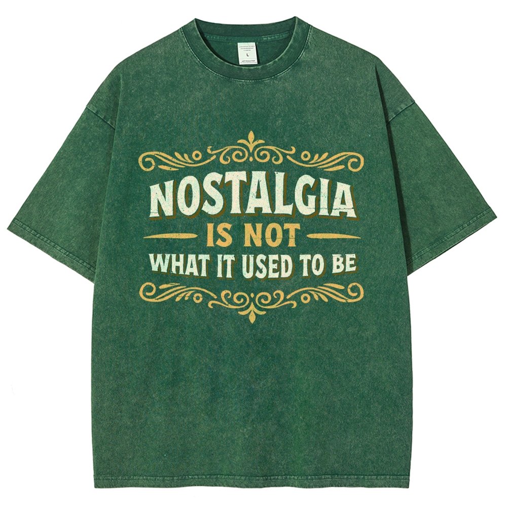 Nostalgia Is Not What It Used To Be Vintage Distressed T-shirt