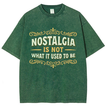 Nostalgia Is Not What It Used To Be Vintage Distressed T-shirt
