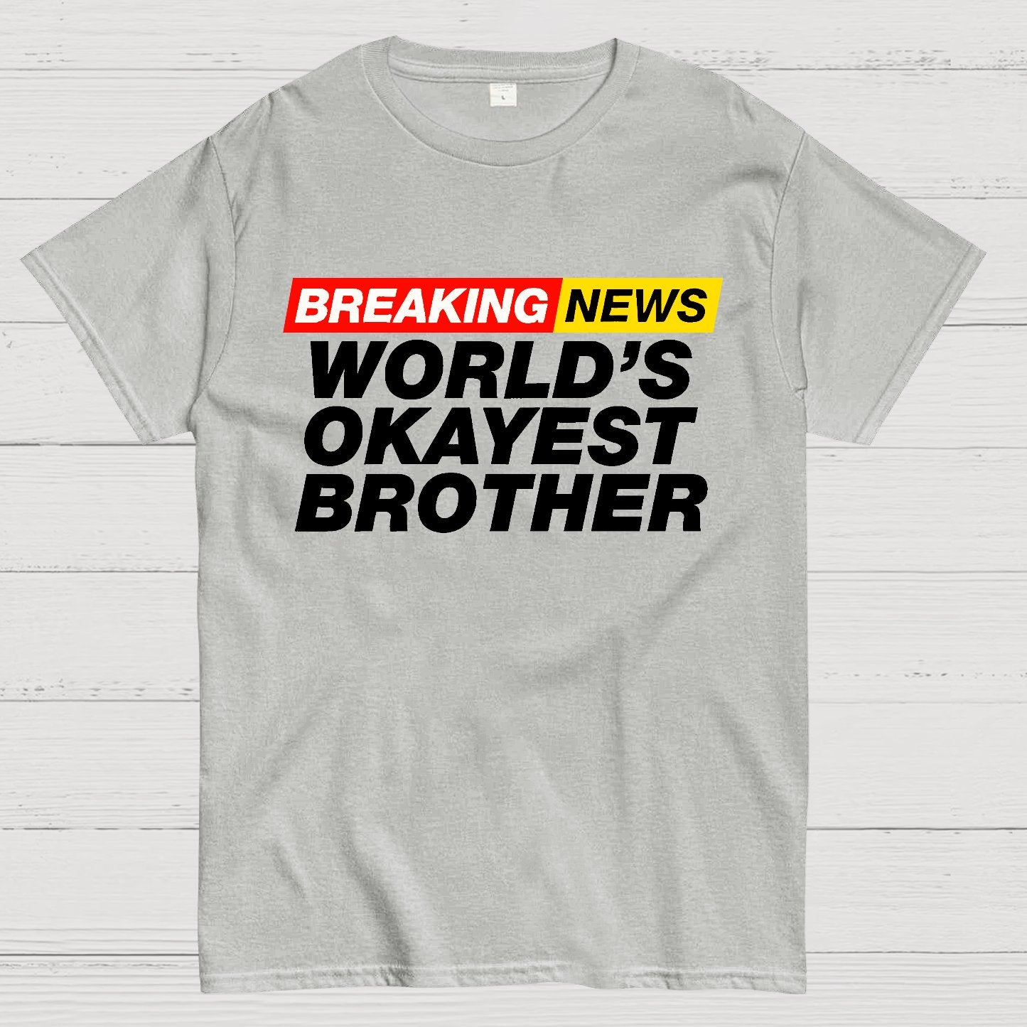 Breaking News - World's Okayest Brother Geek T-Shirt