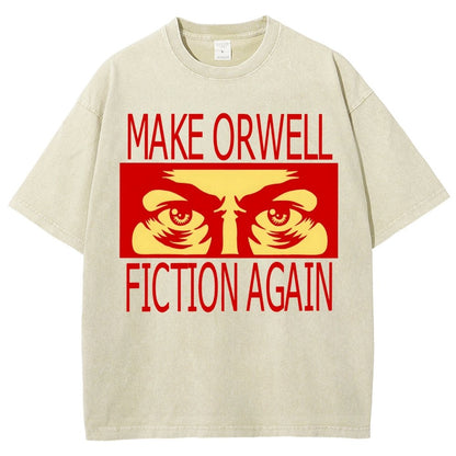 Make Orwell fiction again Vintage Distressed T-shirt