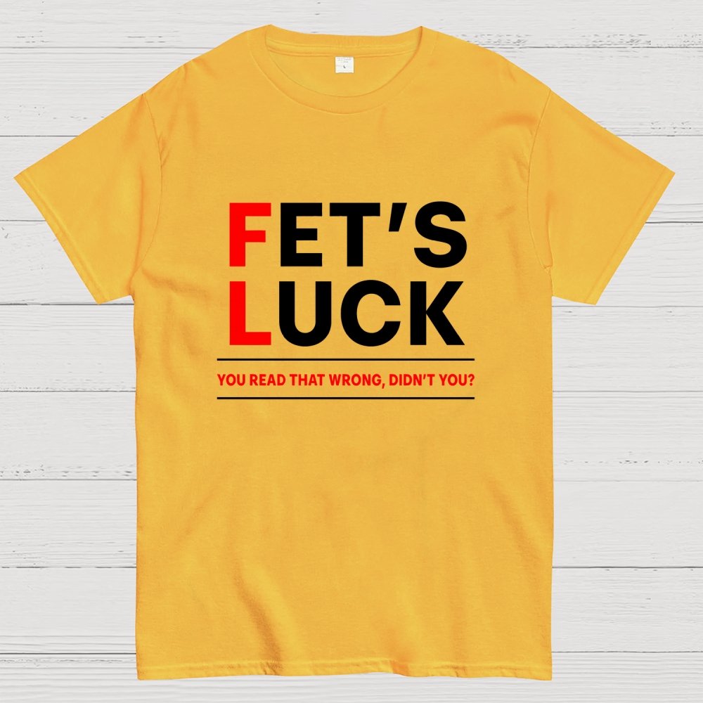 Get's Luck Geek T-Shirt