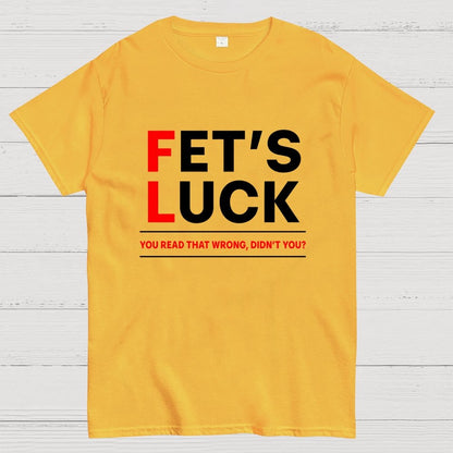 Get's Luck Geek T-Shirt