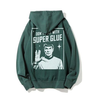 Don't Play With Superglue Printed Back Unisex Cotton Hoodie