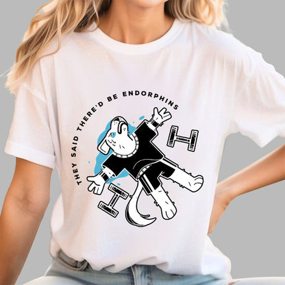 They Said There'd Be Endorphins Unisex Geek T-Shirt