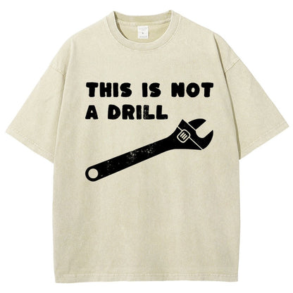 Not a Drill Vintage Distressed T-shirt