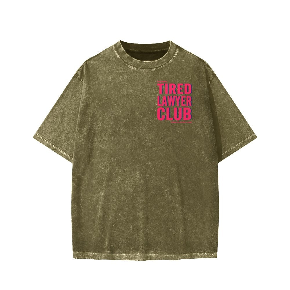 Tired Lawyer Club Front And Back Printing Washed T-shirt
