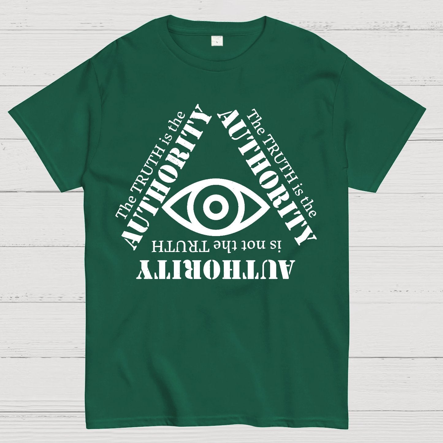 Truth is the Authority Geek T-Shirt