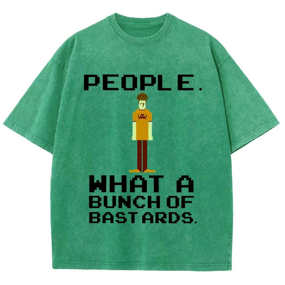 People. What A Bunch Of Bast Ards. Vintage Distressed T-shirt