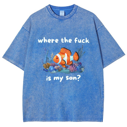 Where The F*ck Is My Son Vintage Distressed T-shirt