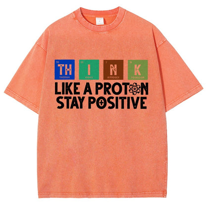 Funny science Physics  Stay Positive Like a Proton Vintage Distressed T-shirt