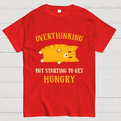 Overthinking  But Getting Hungry Geek T-Shirt