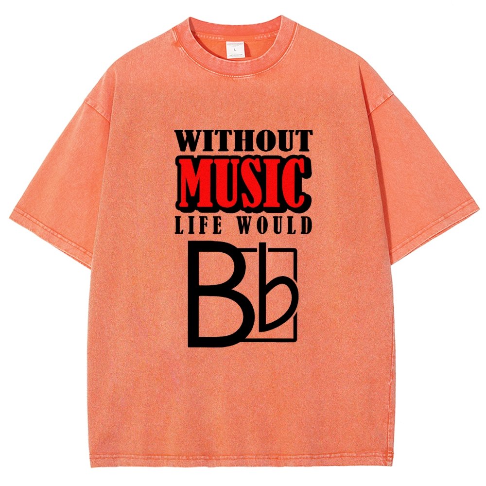 Without Music Life Would B Flat  Vintage Distressed T-shirt