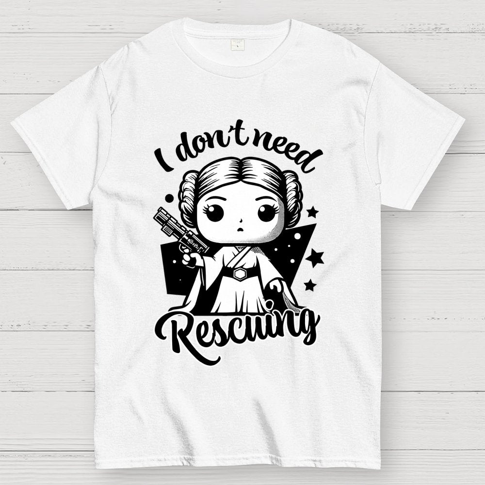 I Don't Need Rescuing Geek T-Shirt