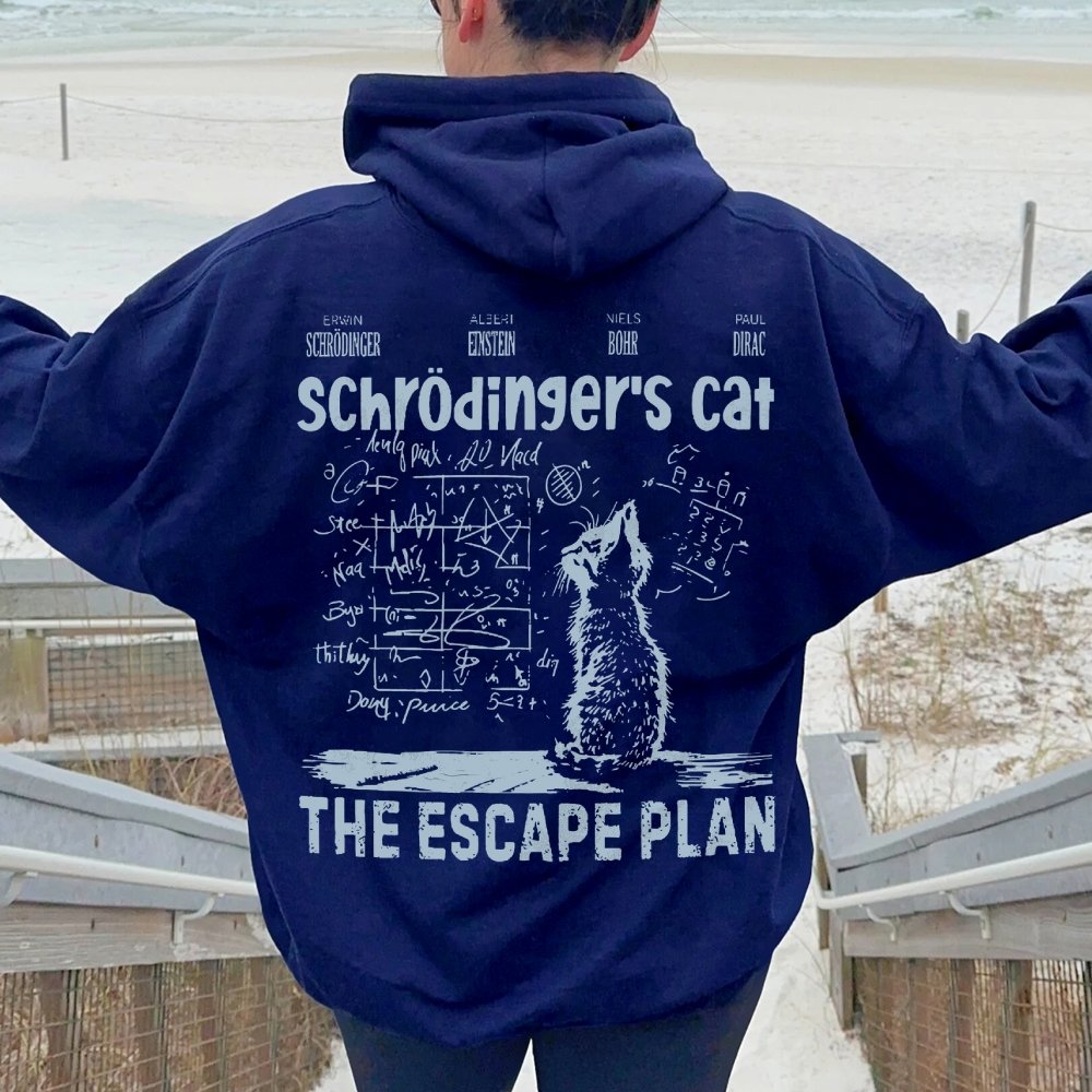 Schrodinger's Cat Escape Plan Interesting Physics Science Printed Back Cotton Hoodie