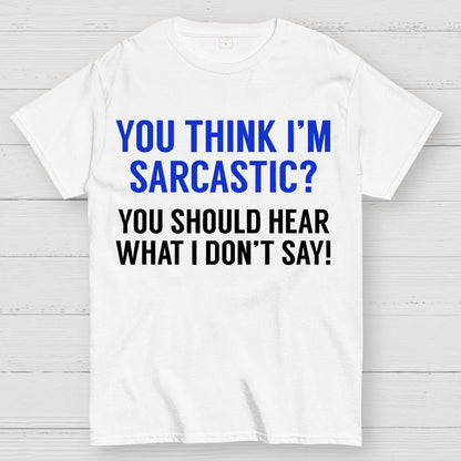 Sarcastic ？Geek T-Shirt