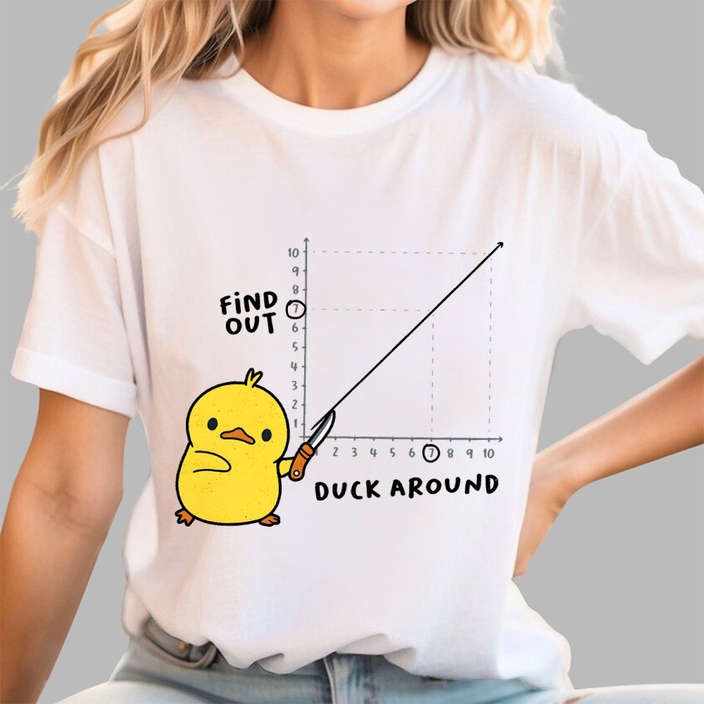 Duck Around Find Out Geek T-Shirt