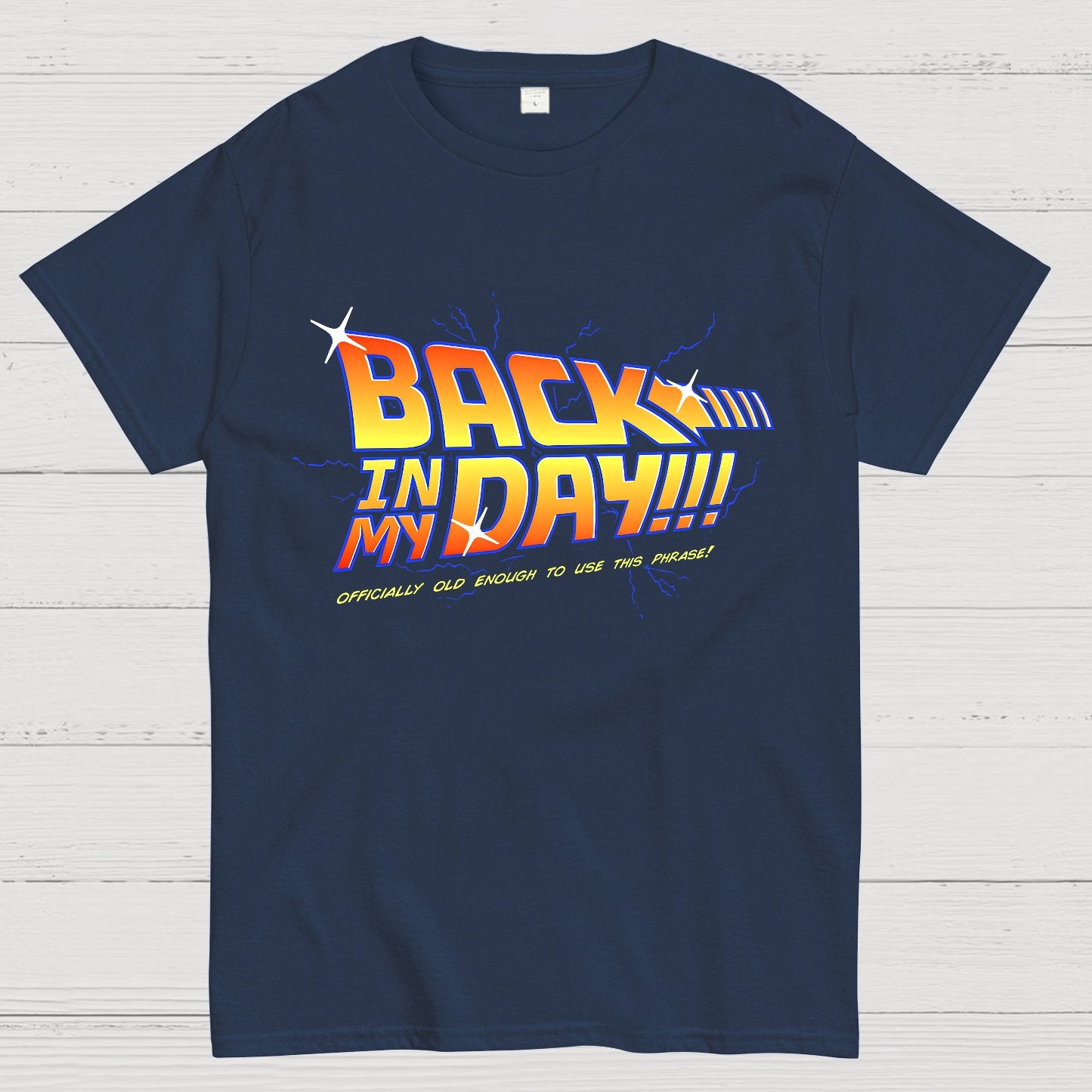 Back in my day! Geek T-Shirt