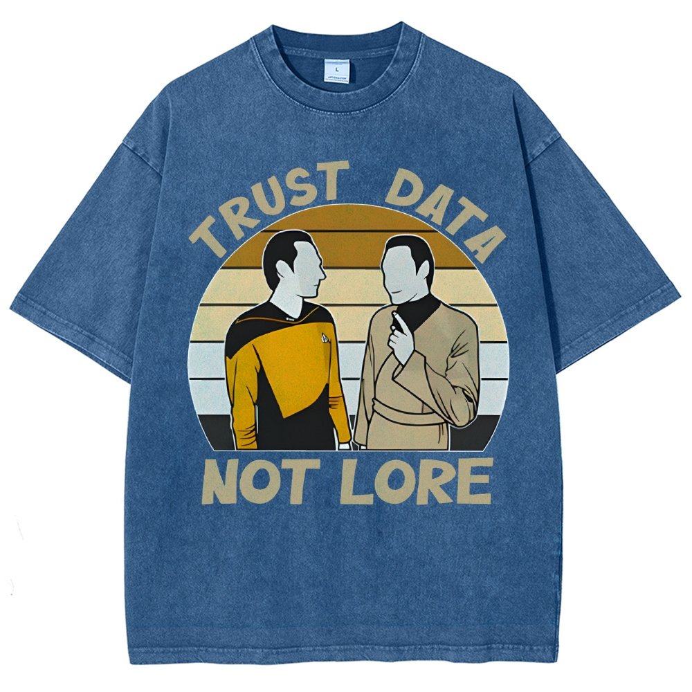 Trust Data Not Lore Vintage Distressed T-shirt
