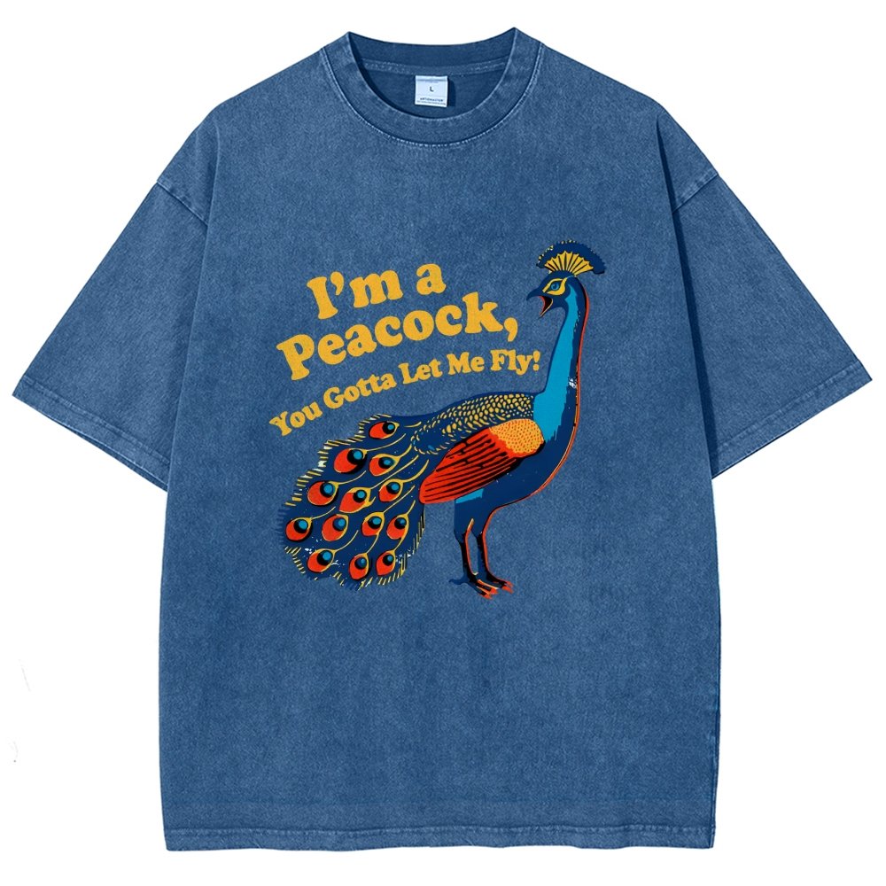 I'm A Peacock You Gotta Let Me Fly Vintage Distressed T-shirt