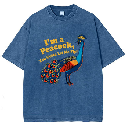 I'm A Peacock You Gotta Let Me Fly Vintage Distressed T-shirt