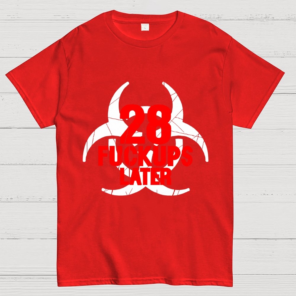 28 Fuckups Later Unisex Geek T-Shirt
