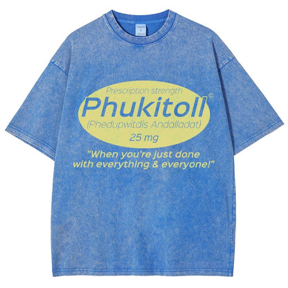 Prescription Strength Phukitoll Vintage Distressed T-shirt