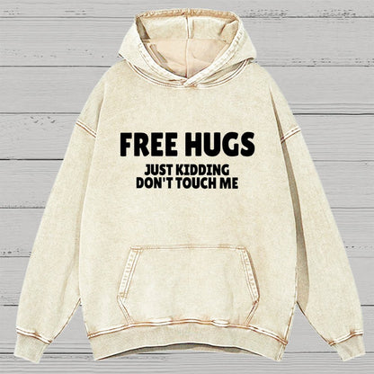 Free Hugs Just Kidding Don't Touch Me Vintage Distressed Hoodie