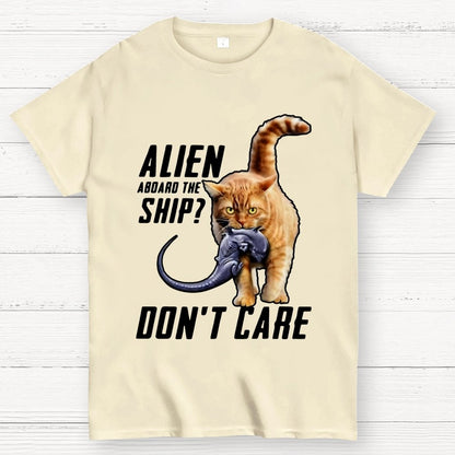 Top Cat Alien Aboard The Ship Don’t Care Geek T-Shirt