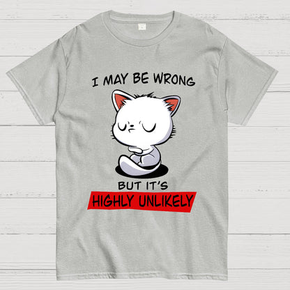 I May Be Wrong Geek T-Shirt