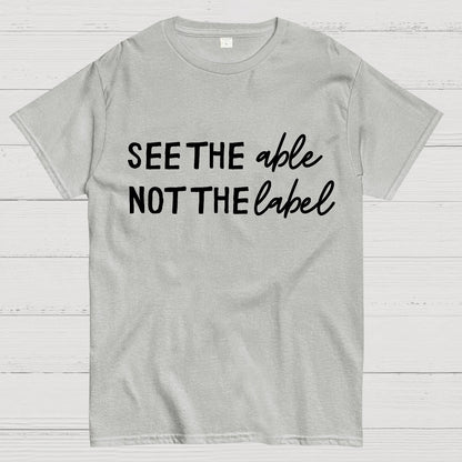 See the Able Not the Label Autism Geek T-Shirt