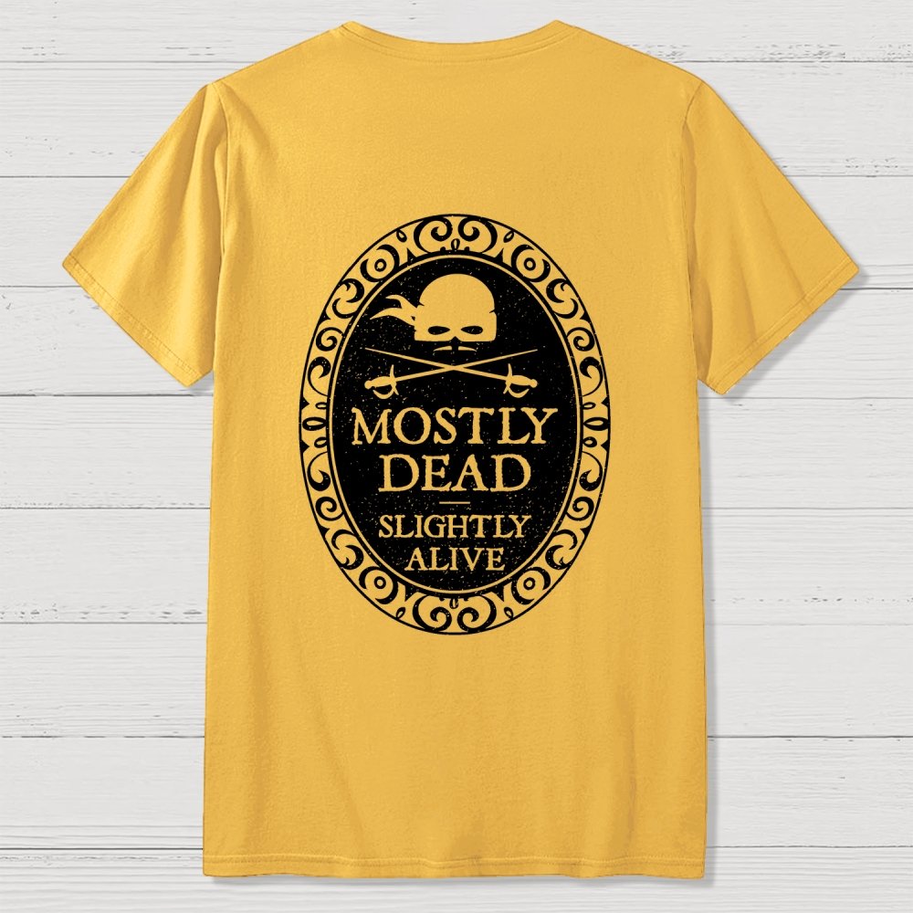 Mostly Dead Front And Back Printing Geek T-Shirt