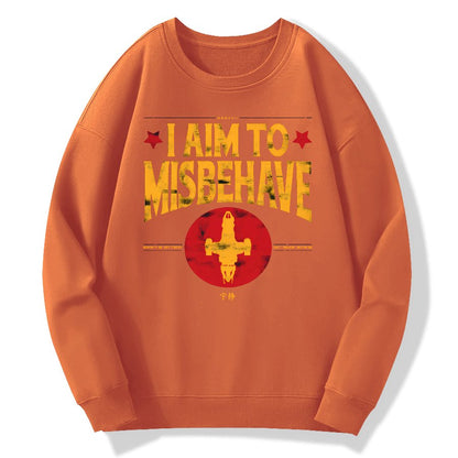 I Aim To Misbehave Geek Cotton Sweatshirt