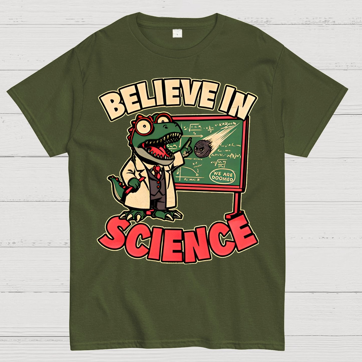 Dino Believe In Science Geek T-Shirt