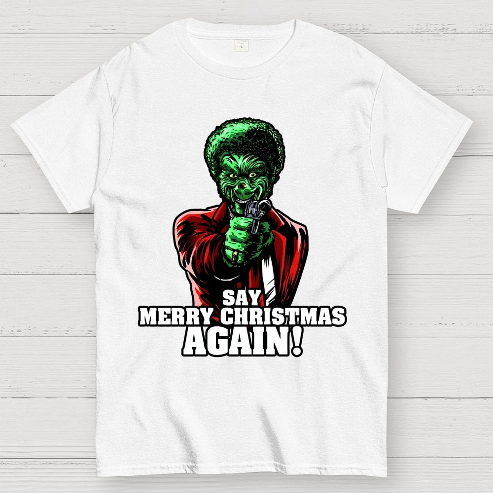 Say it Again Christmas Geek T-Shirt