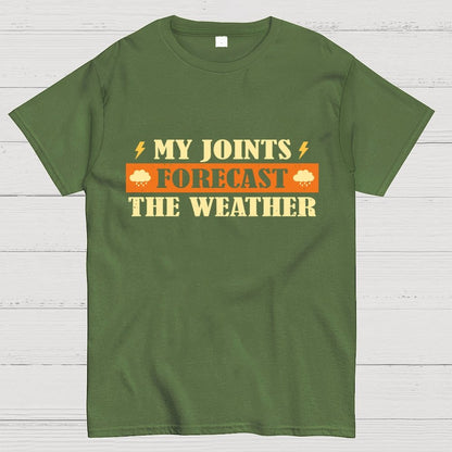My Joints Forecast The Weather Geek T-Shirt