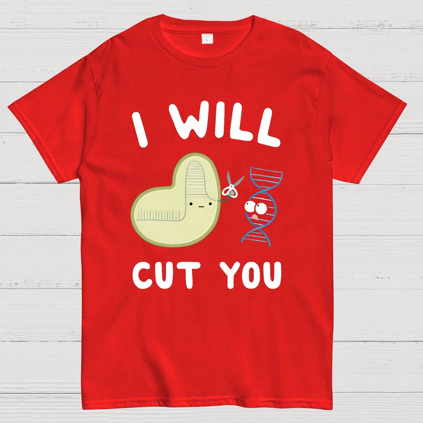 Crispr Will Cut You Geeky T-Shirt