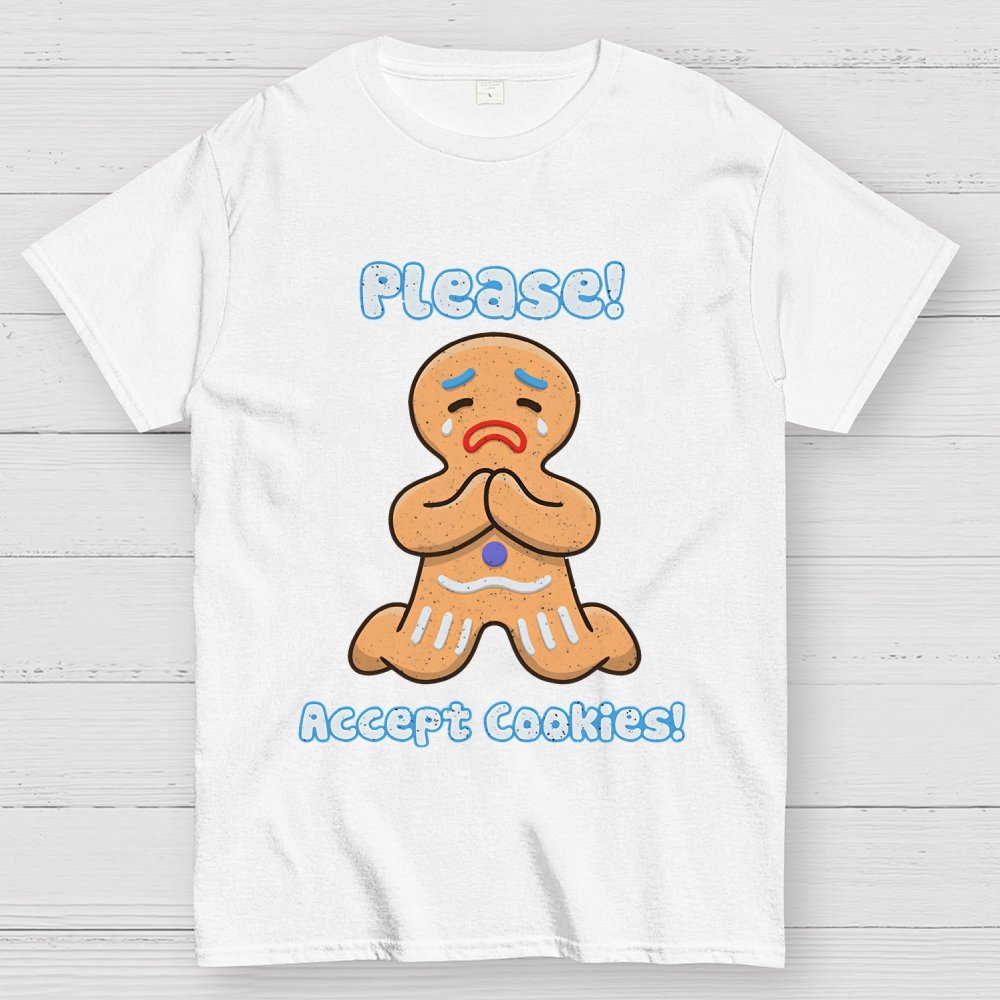 Please! Accept Cookies! Geek T-Shirt