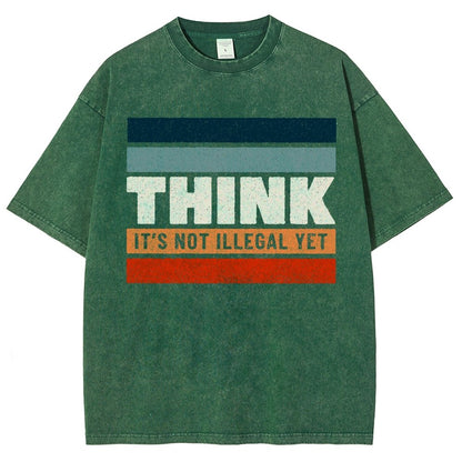 Think – Still Legal Vintage Distressed T-shirt