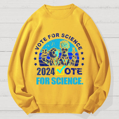 Vote for Science in 2024 Geek Cotton Sweatshirt