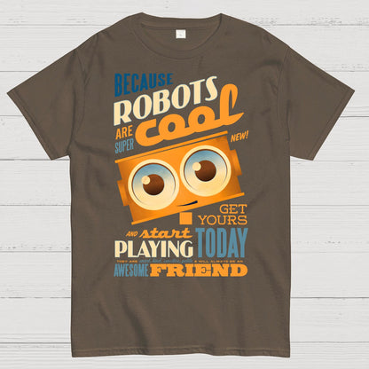 Robots Are Cool Geek T-Shirt