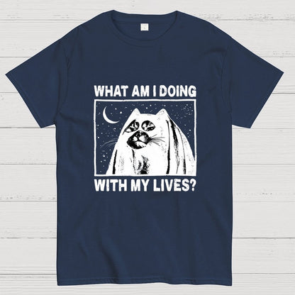 What Am I Doing With My Lives Geek T-Shirt