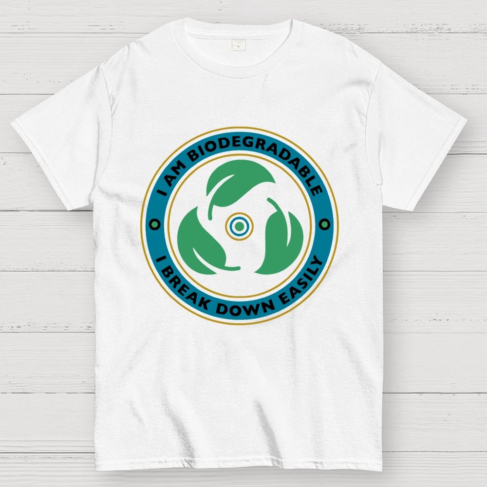 I Am Biodegradable I Break Down Easily Geek T-Shirt