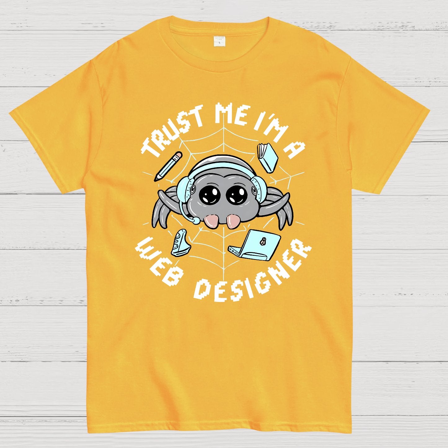 Trust Me I'm A Web Designer Geek T-Shirt