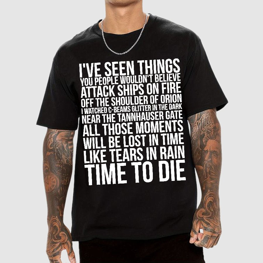 Like Tears In Rain...Time To Die Geek T-Shirt
